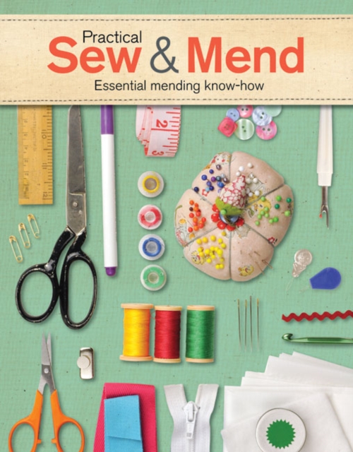 Practical Sew & Mend, Paperback / softback Book