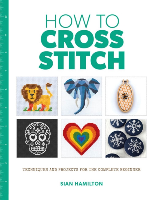 How to Cross Stitch, Paperback / softback Book
