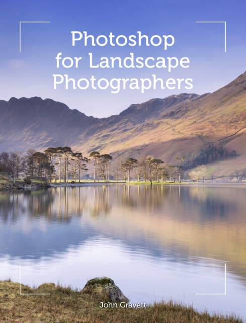 Photoshop for Landscape Photographers, Paperback / softback Book