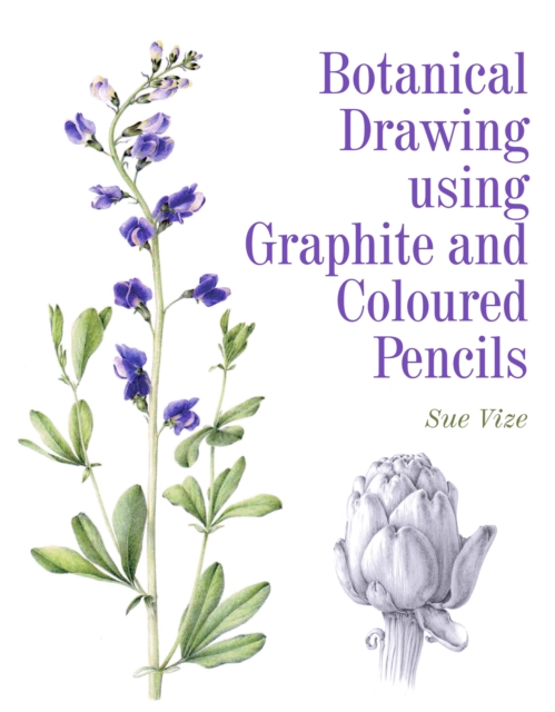 Botanical Drawing using Graphite and Coloured Pencils, EPUB eBook