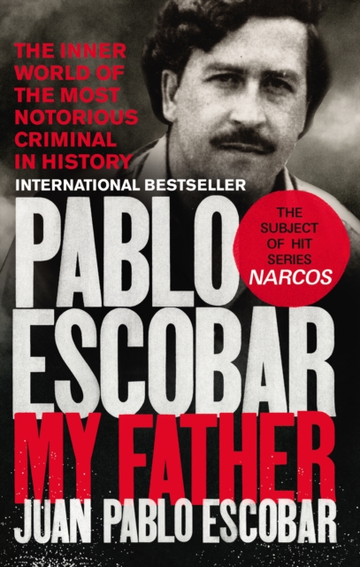 Pablo Escobar : My Father, Paperback / softback Book