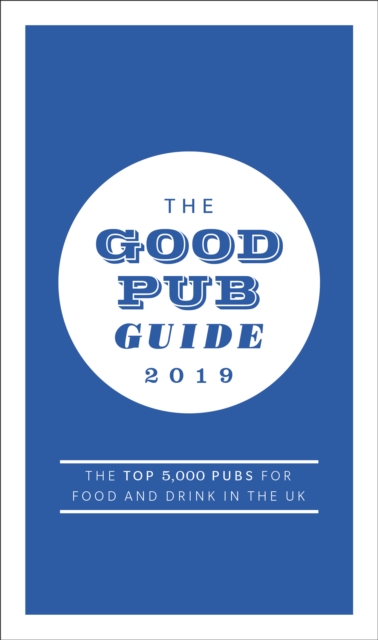 The Good Pub Guide 2019, Paperback / softback Book