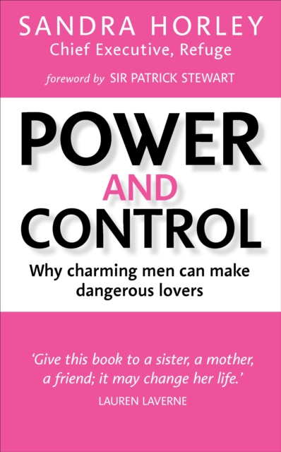 Power And Control : Why Charming Men Can Make Dangerous Lovers, Paperback / softback Book