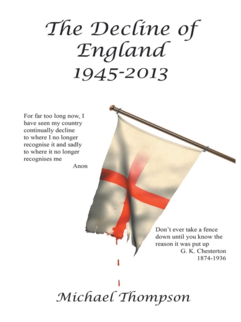 The Decline of England 1945-2013, EPUB eBook