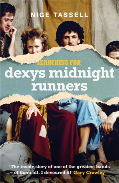 Searching for Dexys Midnight Runners, Hardback Book