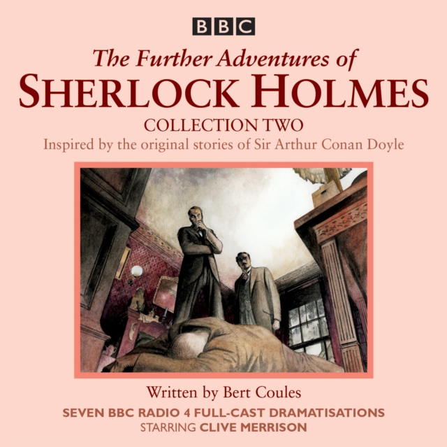 The Further Adventures of Sherlock Holmes: Collection 2 : Seven BBC Radio 4 full-cast dramas, CD-Audio Book