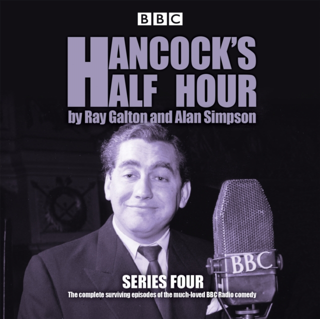 Hancock's Half Hour: Series 4 : 20 episodes of the classic BBC Radio comedy series, eAudiobook MP3 eaudioBook