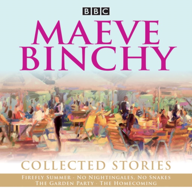 Maeve Binchy: Collected Stories : Collected BBC Radio adaptations, CD-Audio Book