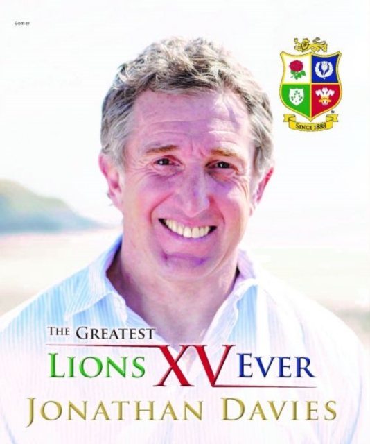 Greatest Lions XV Ever, The, Hardback Book