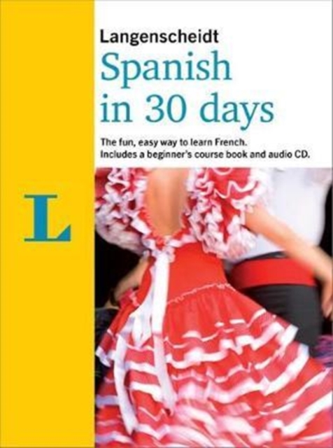 Langenscheidt In 30 Days Spanish, Paperback / softback Book