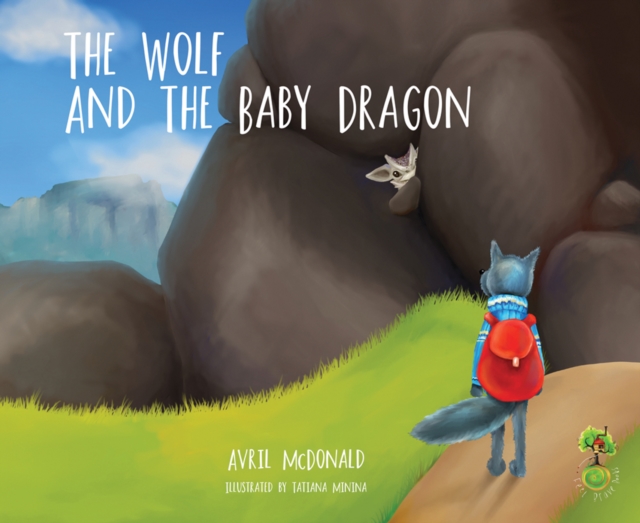 The Wolf and the Baby Dragon, Paperback / softback Book