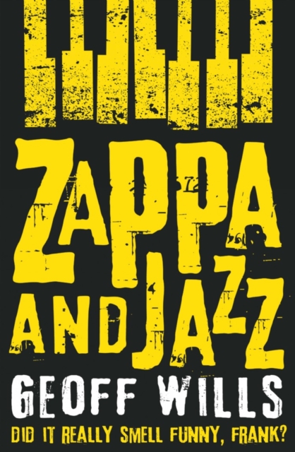 Zappa and Jazz : Did it really smell funny, Frank?, EPUB eBook