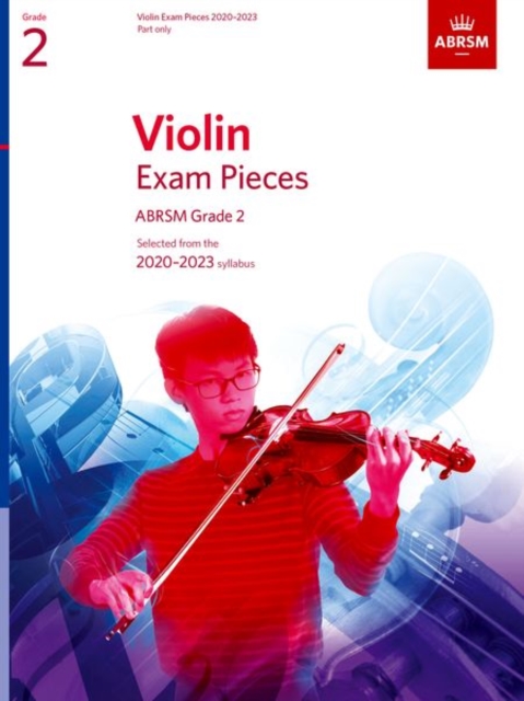 Violin Exam Pieces 2020-2023, ABRSM Grade 2, Part : Selected from the 2020-2023 syllabus, Sheet music Book