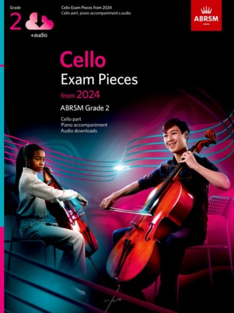 Cello Exam Pieces from 2024, ABRSM Grade 2, Cello Part, Piano Accompaniment & Audio, Sheet music Book