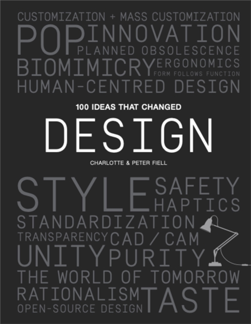 100 Ideas that Changed Design, Paperback / softback Book