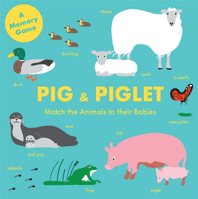 Pig and Piglet : Match the Animals to Their Babies, Cards Book