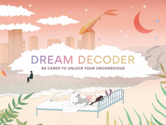 Dream Decoder : 60 Cards to Unlock Your Unconscious, Cards Book