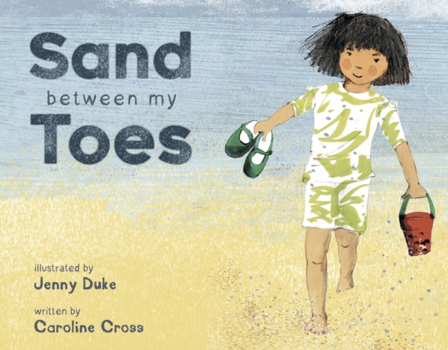 Sand Between My Toes, Paperback / softback Book