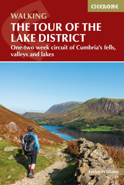 Walking the Tour of the Lake District : A nine-day circuit of Cumbria's fells, valleys and lakes, Paperback / softback Book