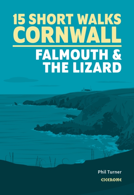 Short Walks in Cornwall: Falmouth and the Lizard, Paperback / softback Book