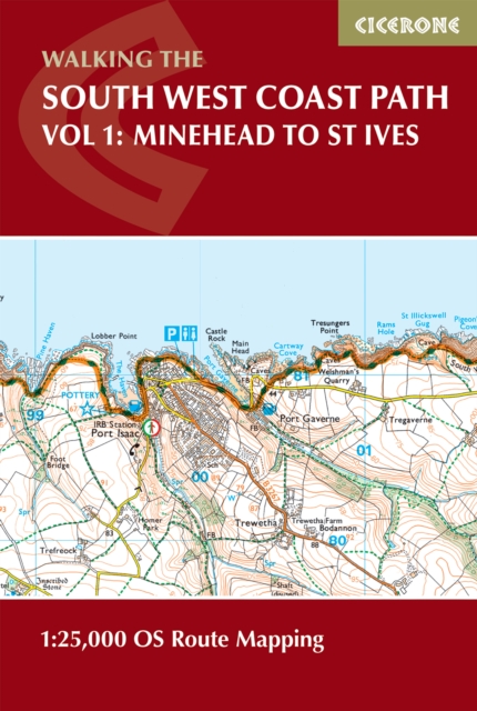 South West Coast Path Map Booklet - Vol 1: Minehead to St Ives : 1:25,000 OS Route Mapping, Paperback / softback Book