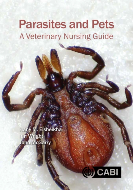 Parasites and Pets : A Veterinary Nursing Guide, Paperback / softback Book