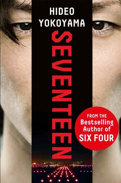 Seventeen : the new novel from the bestselling Japanese sensation, Paperback / softback Book