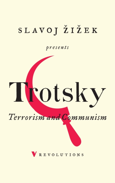 Terrorism and Communism : A Reply to Karl Kautsky, Paperback / softback Book