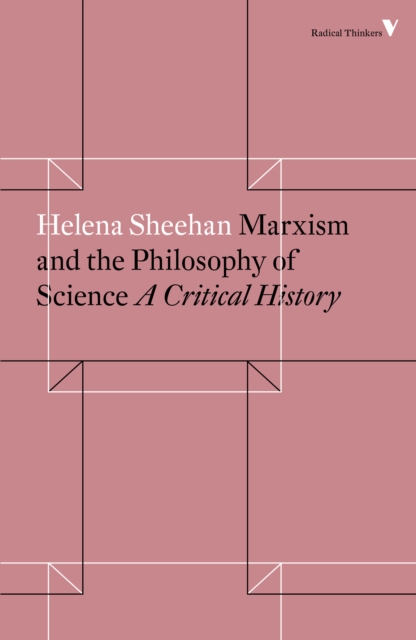 Marxism and the Philosophy of Science : A Critical History, EPUB eBook