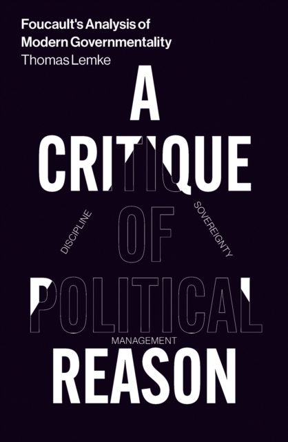 Foucault's Analysis of Modern Governmentality : A Critique of Political Reason, EPUB eBook