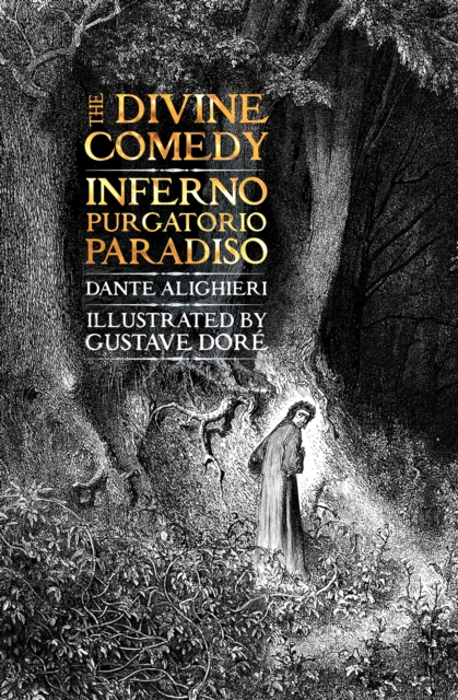 The Divine Comedy : Inferno, Purgatorio, Paradiso, Hardback Book