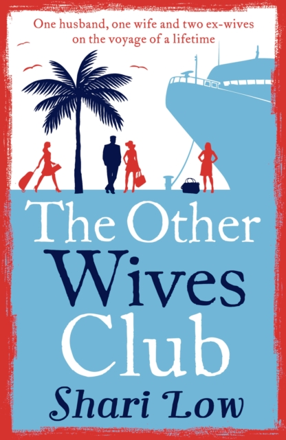 The Other Wives Club : Escape the winter blues with this laugh-out-loud summer read!, EPUB eBook