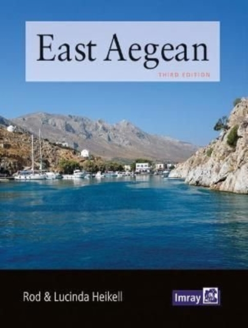 East Aegean : Greek Dodecanese islands and the Turkish coast from the Samos Strait as far east as Kas and Kekova, Paperback / softback Book