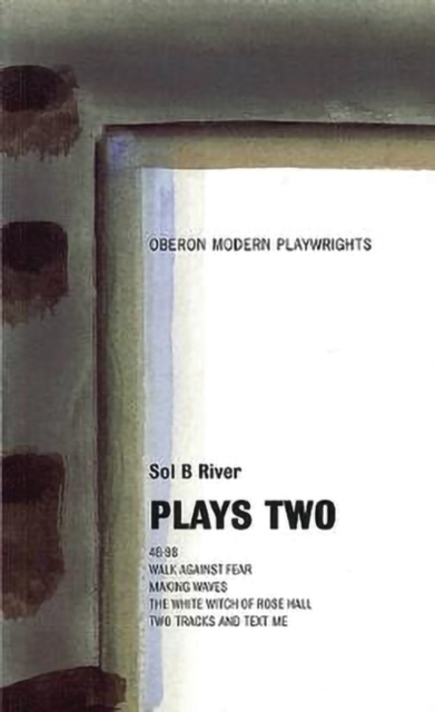 Sol B. River: Plays Two, EPUB eBook