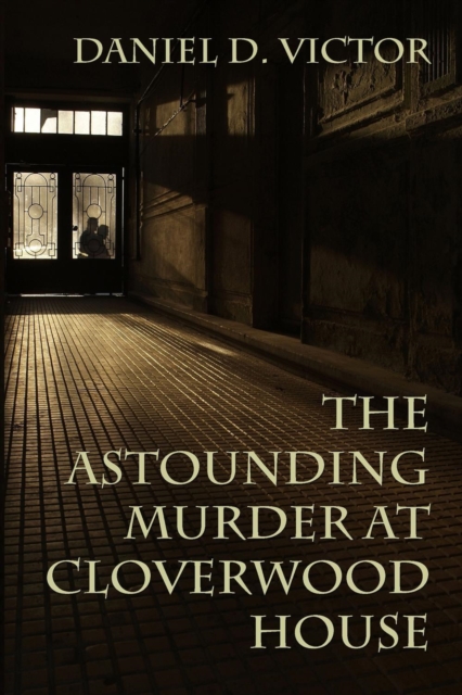 The Astounding Murder at Cloverwood House, PDF eBook
