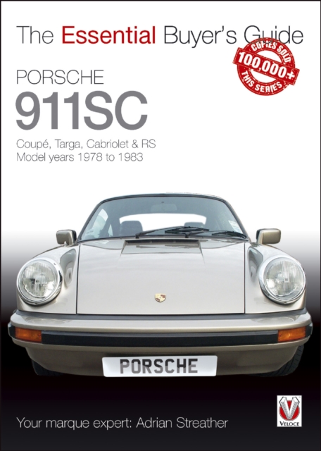 Porsche 911SC : Coupe, Targa, Cabriolet & RS Model years 1978-1983, EPUB eBook