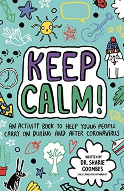 Keep Calm! (Mindful Kids), Paperback / softback Book