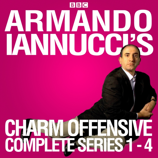 Armando Iannucci's Charm Offensive: Series 1-4 : The Complete BBC Radio 4 Collection, eAudiobook MP3 eaudioBook