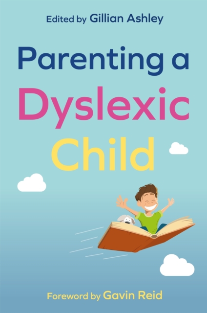 Parenting a Dyslexic Child, Paperback / softback Book