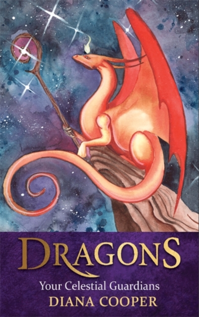 Dragons : Your Celestial Guardians, Paperback / softback Book