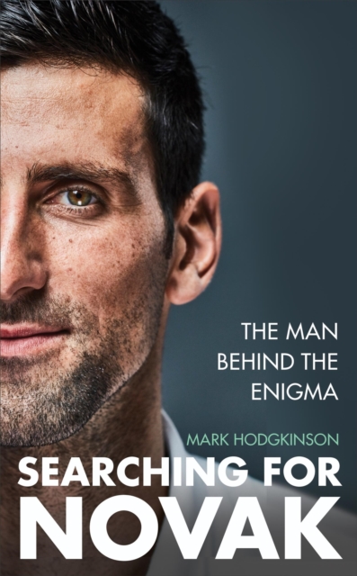 Searching for Novak : Unveiling the man behind the enigma, Hardback Book
