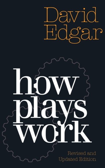 How Plays Work (revised and updated edition), EPUB eBook
