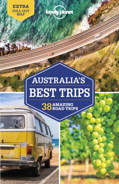 Lonely Planet Australia's Best Trips, Paperback / softback Book
