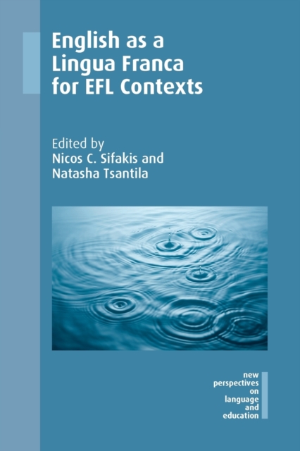 English as a Lingua Franca for EFL Contexts, Paperback / softback Book