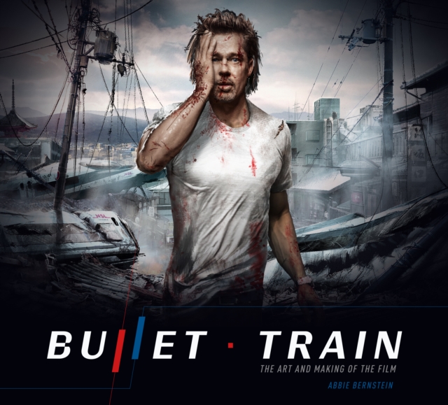 Bullet Train: The Art and Making of the Film, Hardback Book