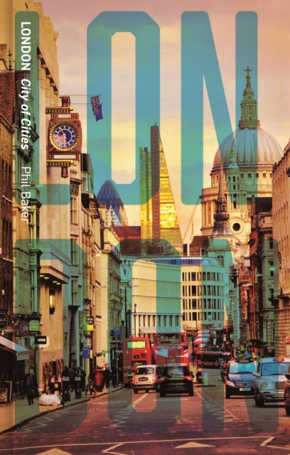 London : City of Cities, Hardback Book