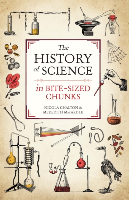 The History of Science in Bite-sized Chunks, Paperback / softback Book