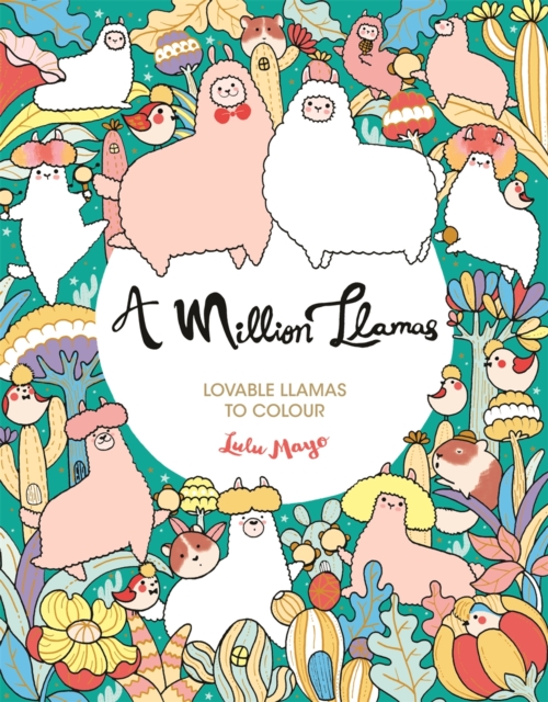 A Million Llamas : Lovable Llamas to Colour, Paperback / softback Book