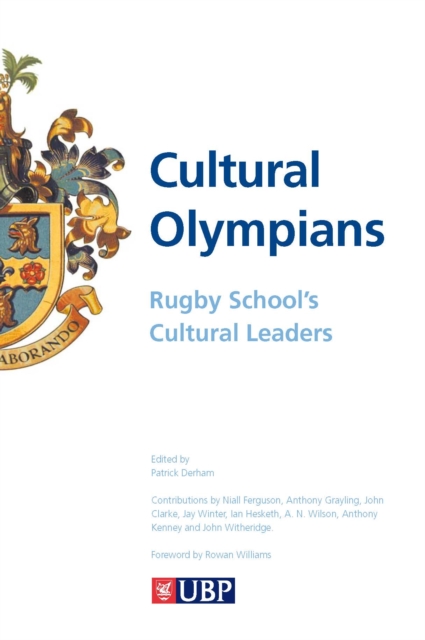 Cultural Olympians : Rugby School's Cultural Leaders, EPUB eBook