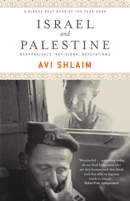 Israel and Palestine : Reappraisals, Revisions, Refutations, EPUB eBook